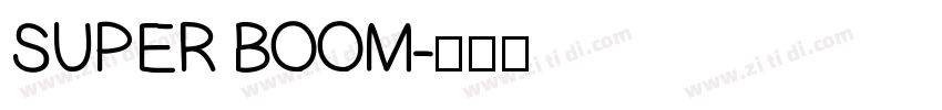 SUPER BOOM字体转换